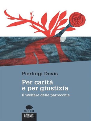 cover image of Per carità e per giustizia